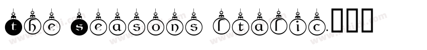 The Seasons ltalic字体转换